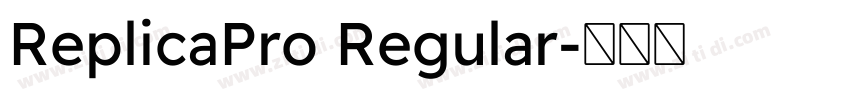 ReplicaPro Regular字体转换